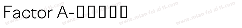 Factor A字体转换